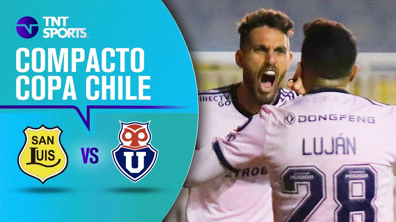 San Luis 1 - 3 Universidad de Chile | Copa Chile Easy 2021 | Segunda Fase - VUELTA