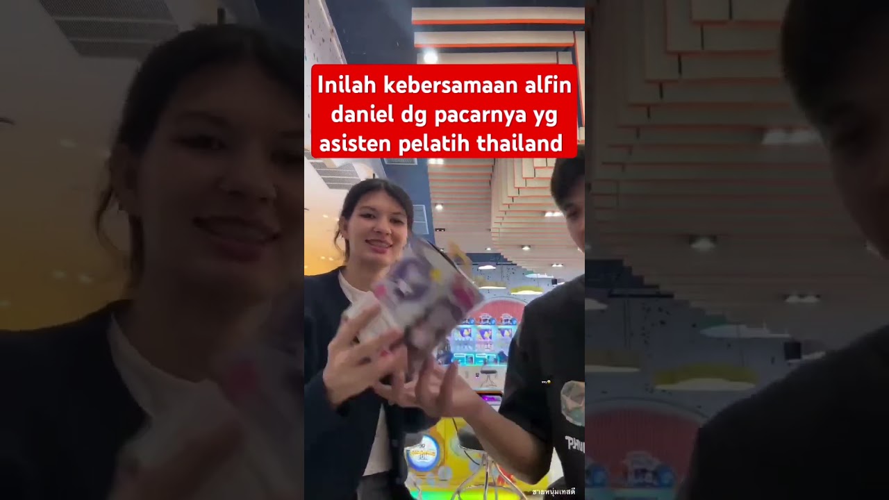 alfin daniel dengan pacarnya yg asisten pelatih thailand itu