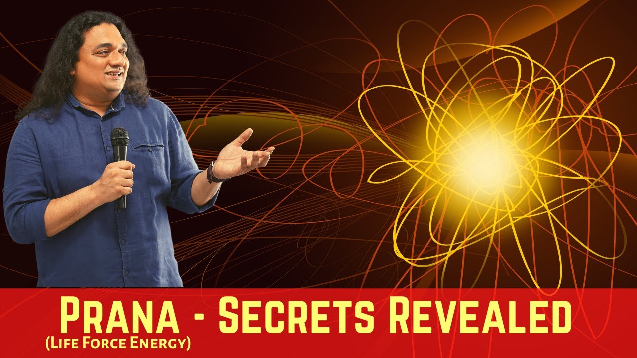 Prana - Secrets Revealed | How does Prana work | UNLOCK the Life Force Energy | Amol Wagle