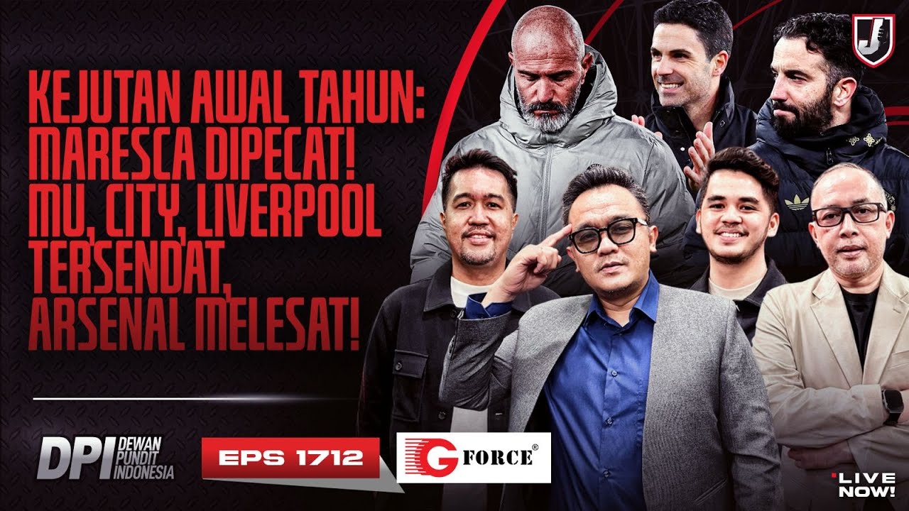 🔴ENZO MARESCA DIPECAT, MAN UNITED & LIVERPOOL APEK, ARSENAL JUARA! - DPI SEASON 2025/26 - EPS 1712