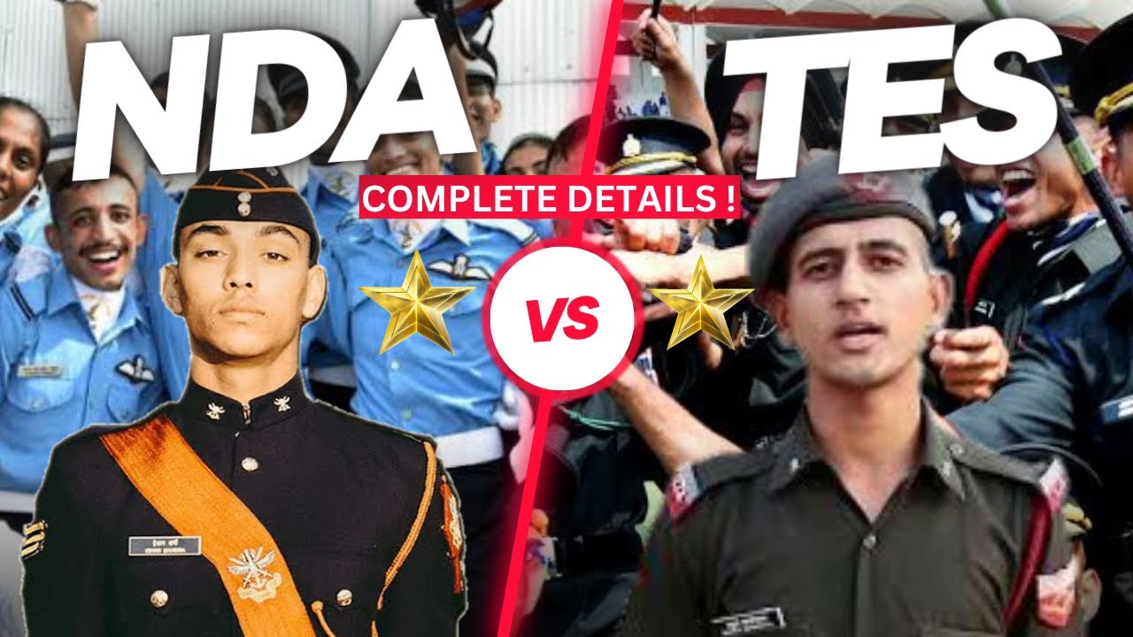 TES Vs NDA 2023: Difference Between NDA and Technical Entry Scheme 2023 !!