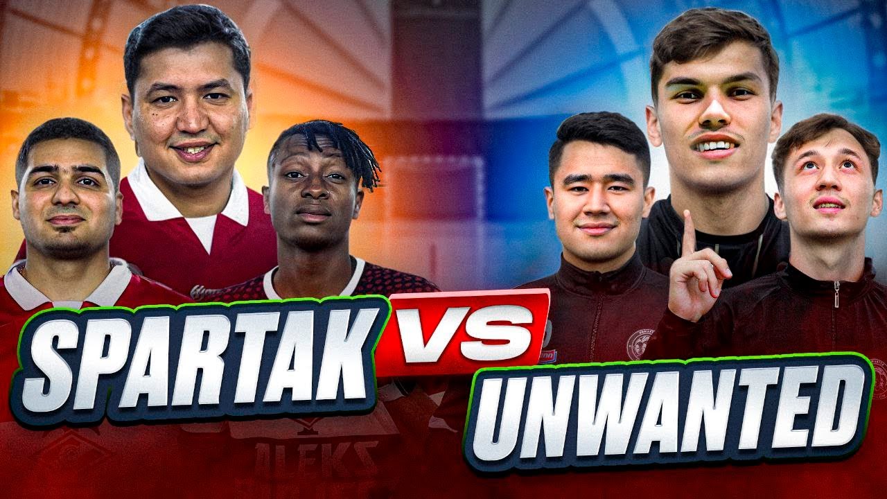 UNWANTED VS SPARTAK
