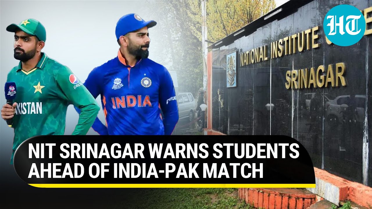 India Vs Pak: NIT Srinagar's 'stay indoors' or 'debarred' warning to students I Details