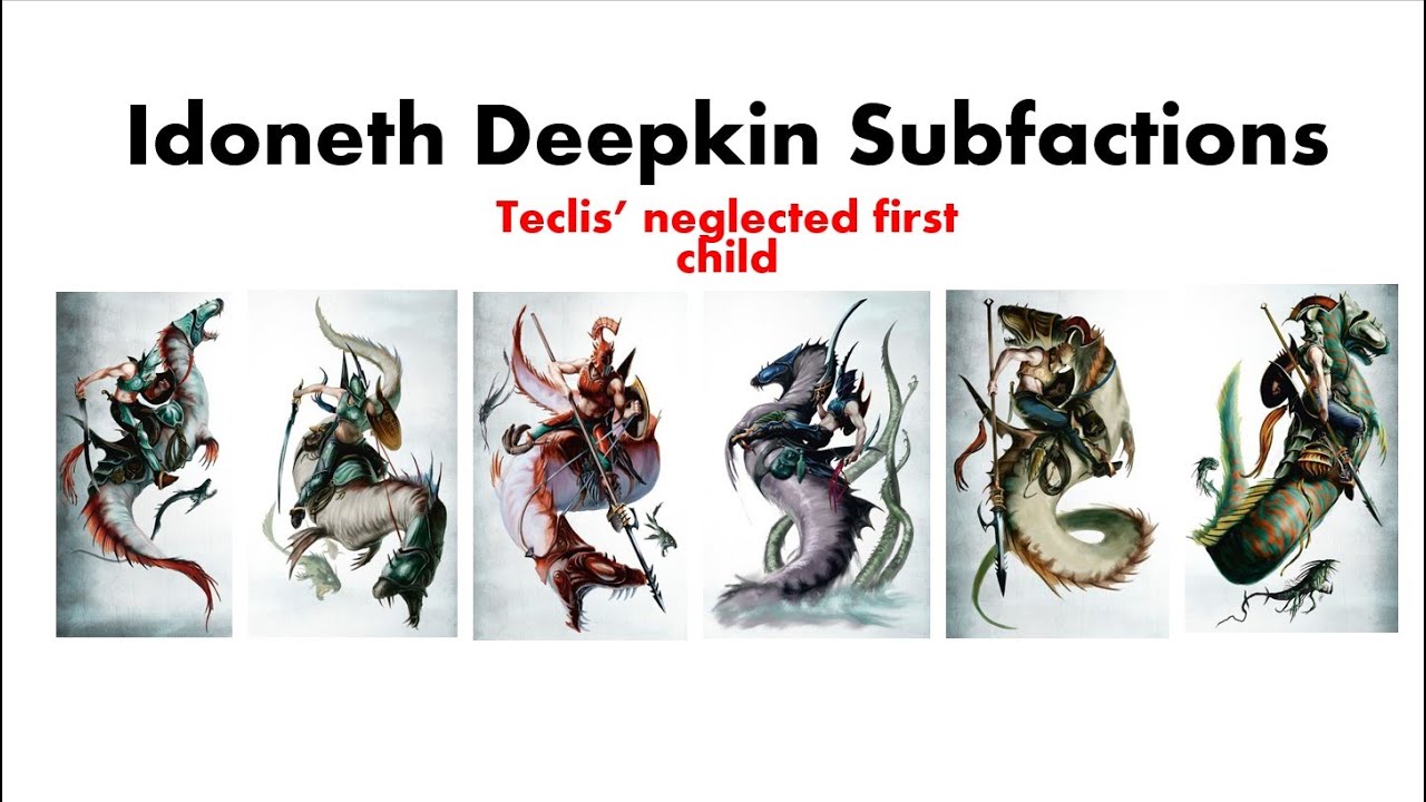 Idoneth Deepkin Subfactions LORE and BREAKDOWN