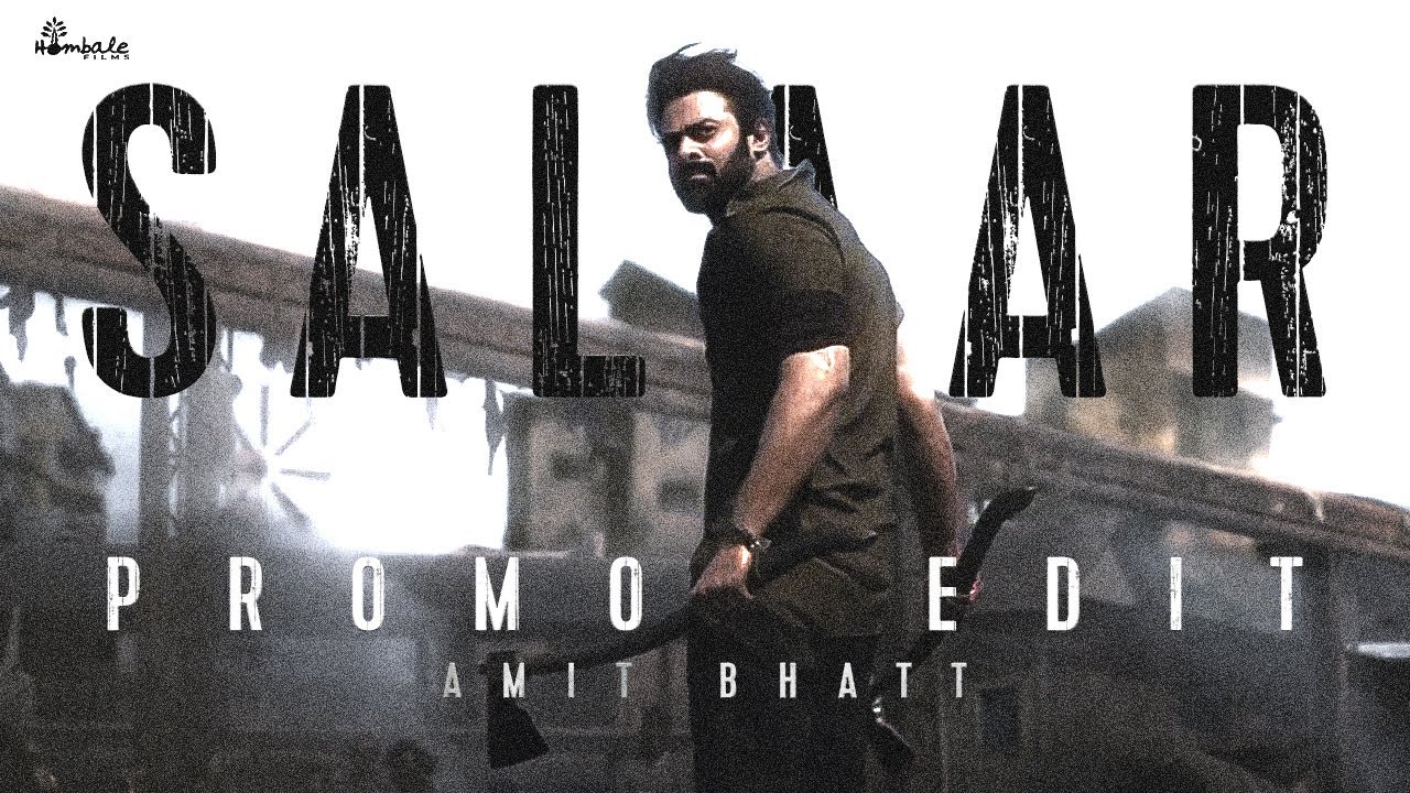 Salaar Promo (Edit) - Amit Bhatt | Prabhas | Prashanth Neel | Prithviraj | Shruthi |  @HombaleFilms