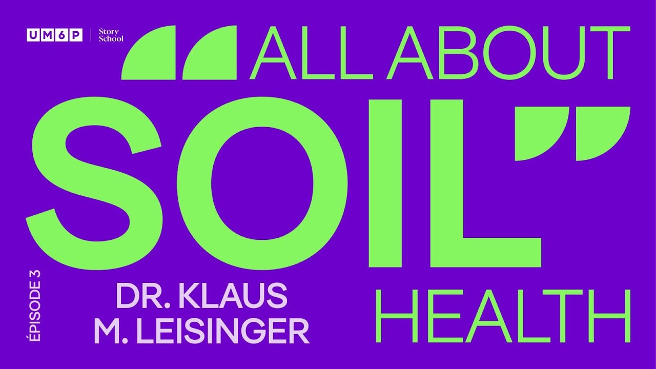 All About Soil Health I Episode 3 I Dr. Klaus M. Leisinger
