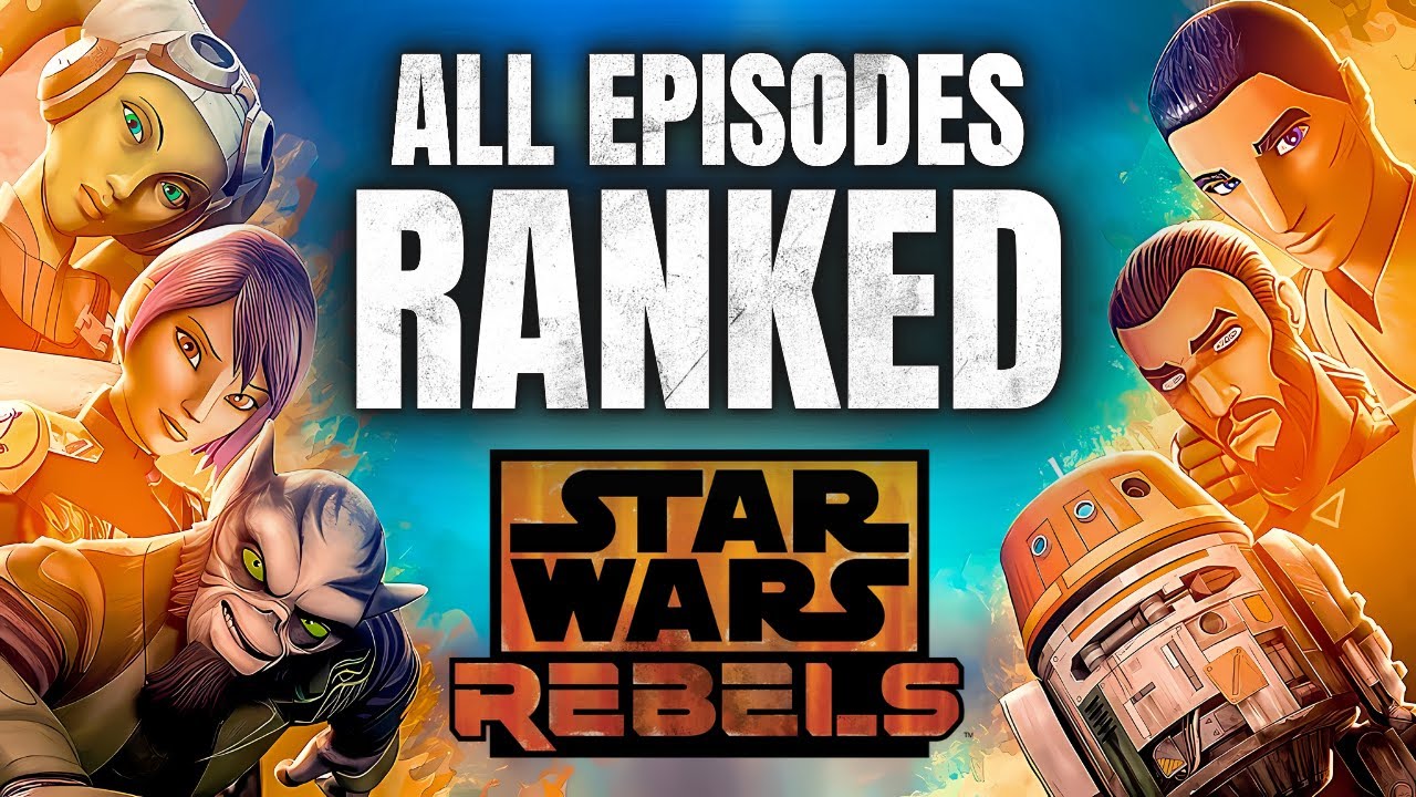 Ranking Every Episode of Star Wars Rebels
