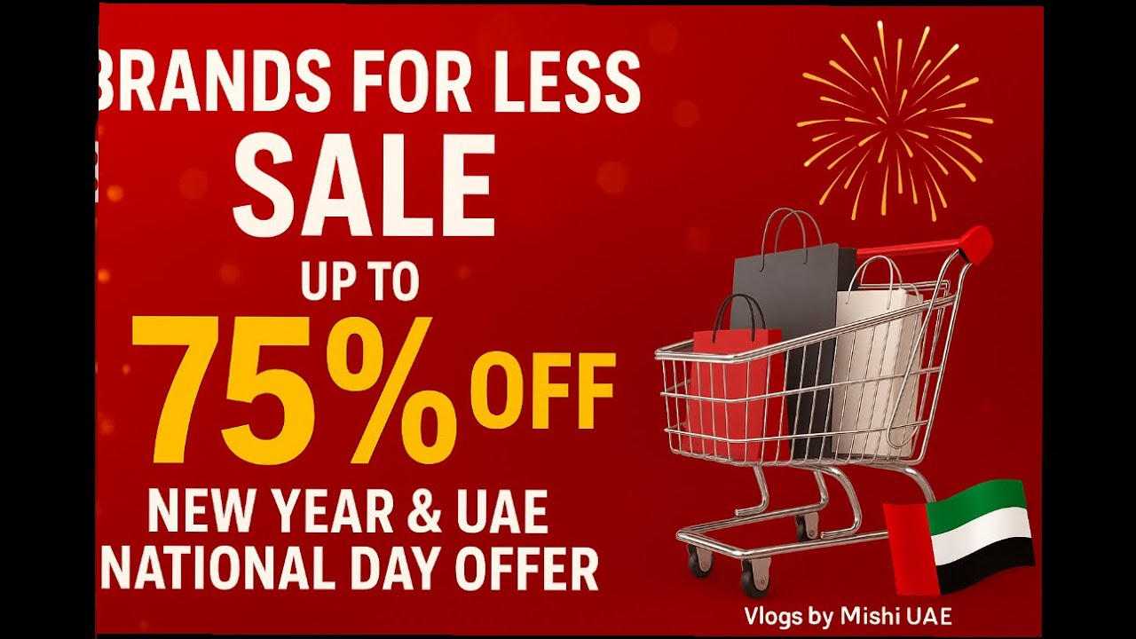  Brands For Less UAE Sale 2025 | Up to 75% OFF | New Year & National Day offer | Vlogs by Mishi uae
