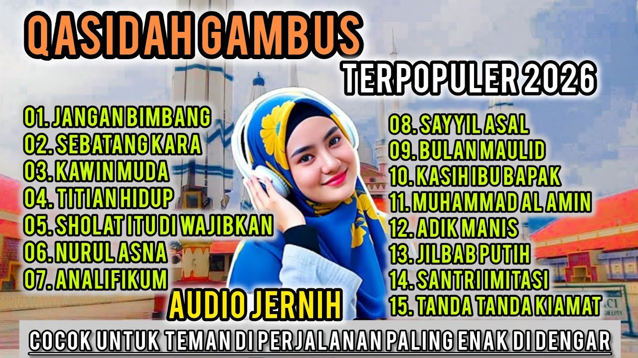 TERBARU 2026 VIRAL QASIDAH GAMBUS MODERN TERPOPULER PALING BANYAK DI CARI||PALING ENAK DI DENGAR