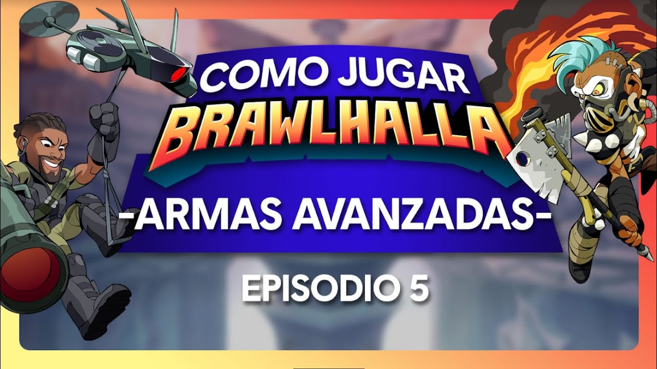 ¿Como Jugar Brawlhalla? ¡Las armas avanzadas! – Ep. 5