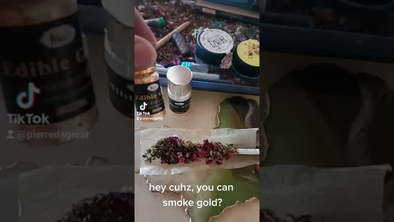 smoking gold and silver joints.