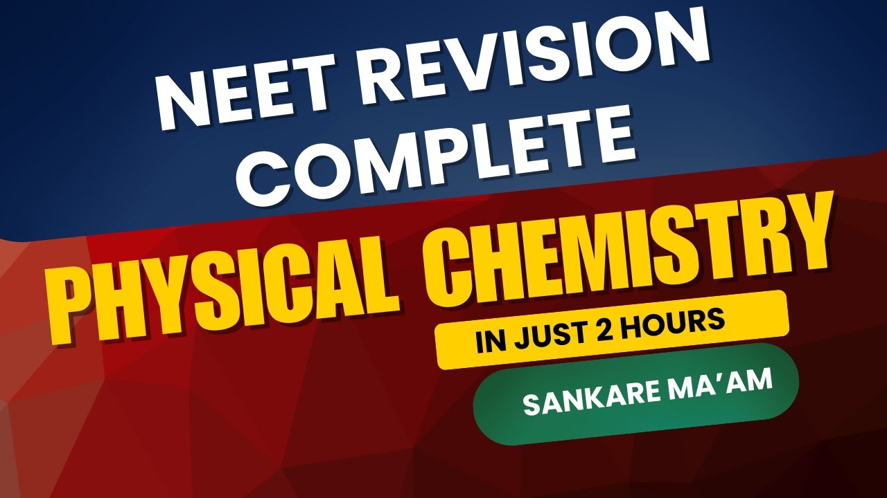 🔥Physical Chemistry Revision for NEET & VITEEE 2025 | One Shot | Score 100% with Tricks