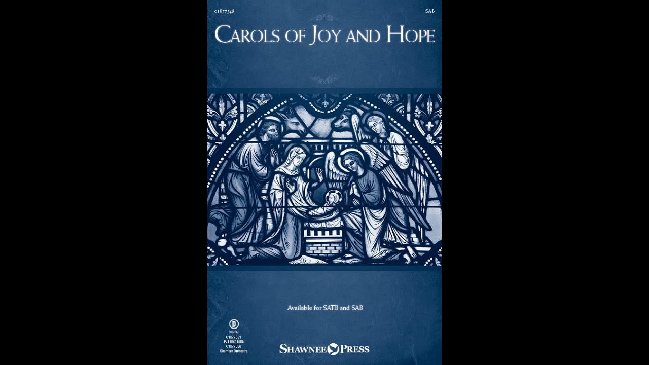 CAROLS OF JOY AND HOPE (SAB Choir) - Arranged by Joseph M. Martin