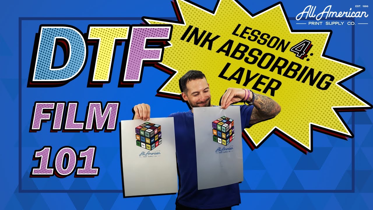 Впитывайте цвета: DTF Film 101 — Урок 4: Впитывающий чернила слой | AA Print Supply