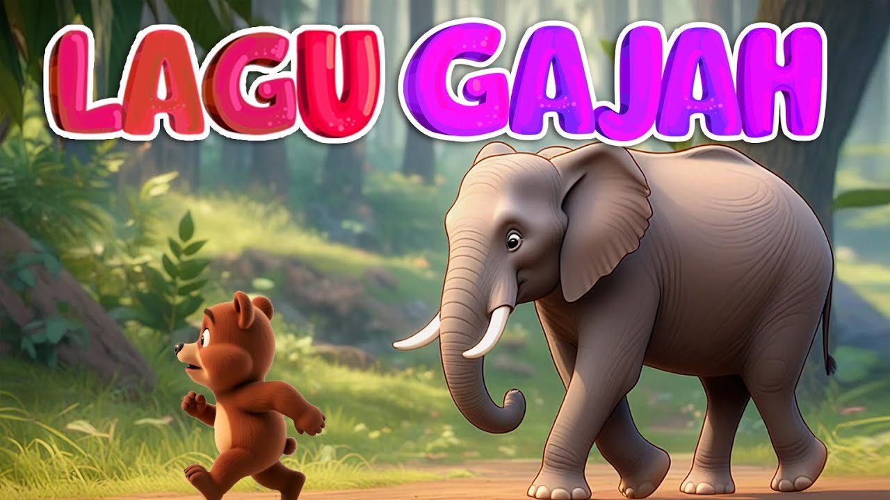 Lagu Gajah | Belajar Tentang Hewan