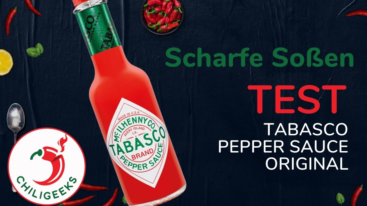 Hat OPA schon SCHARF gemacht: Tabasco im Detail-Test!