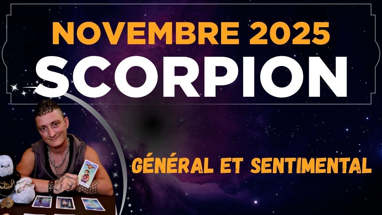 ♏SCORPION NOVEMBRE 2025 - Direction le bonheur !
