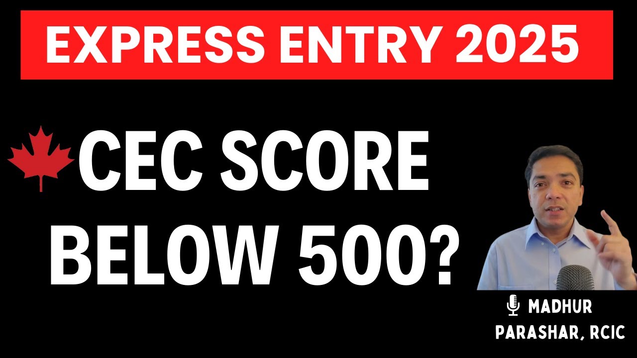 Express Entry CEC in 2025 - Scores Below 500?