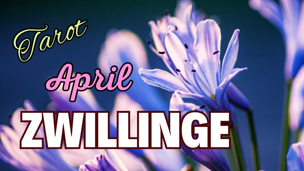 Zwillinge April ♊️ Du bist nicht aufzuhalten