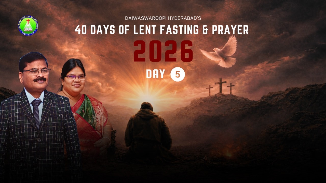 40 Days of Lent Fasting & Prayer | Day-5 | Bishop Dr P. Moses & Mary Garu