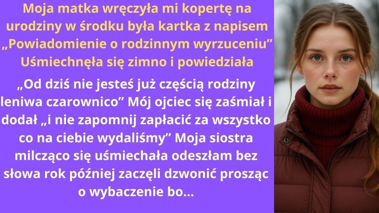 Moja matka wręczyła mi kopertę na urodziny. W środku była kartka z napisem: „powiadomienie o