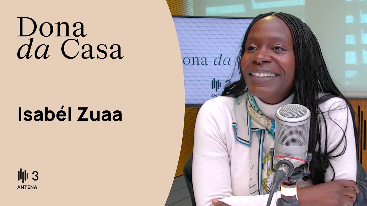 Isabél Zuaa, atriz | Dona da Casa | Antena 3