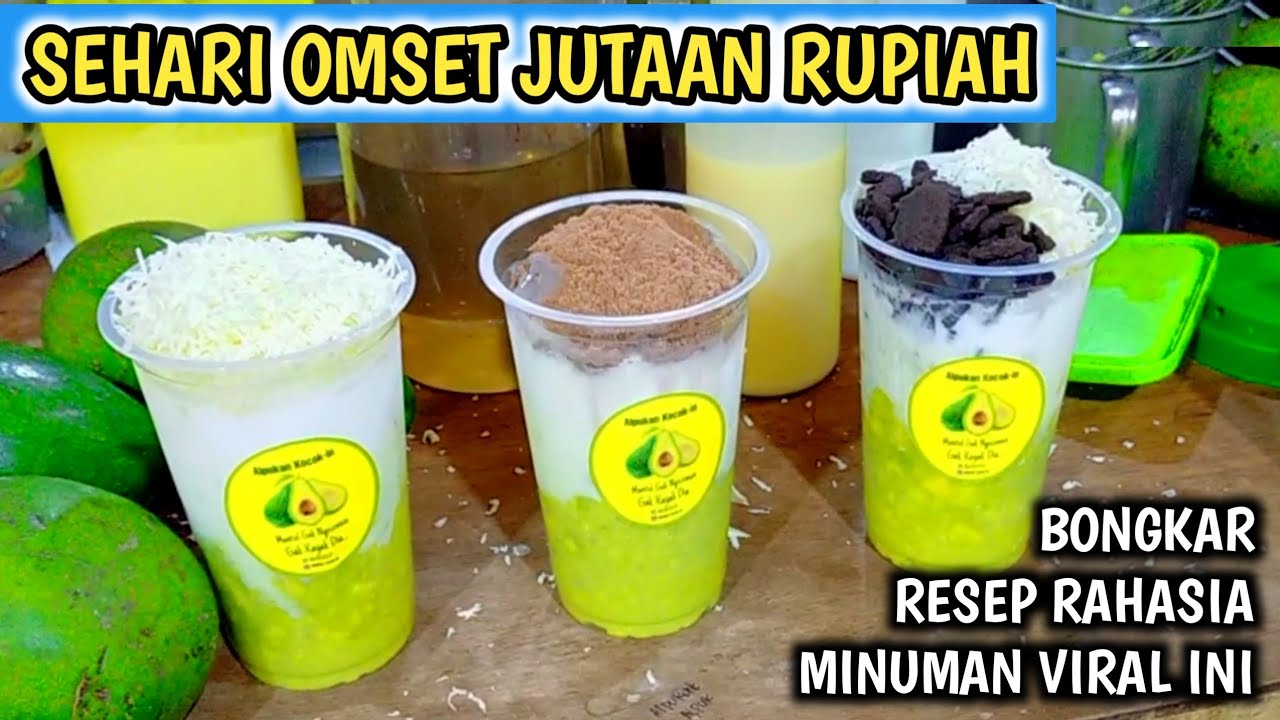 DETAIL,JELAS,LENGKAP SAMPAI TAKARAN!! BONGKAR RESEP ES ALPUKAT KOCOK OMSET 30 JUTA/ BLN!! RESEP ASLI