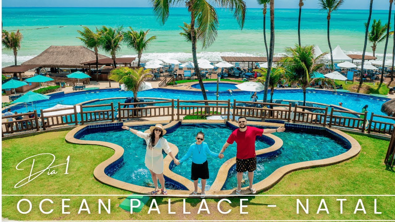 OCEAN PALACE ALL INCLUSIVE PREMIUM 2024 | NATAL - RN !! ☀️VLOG DIA I | NATAL - RN !! ☀️