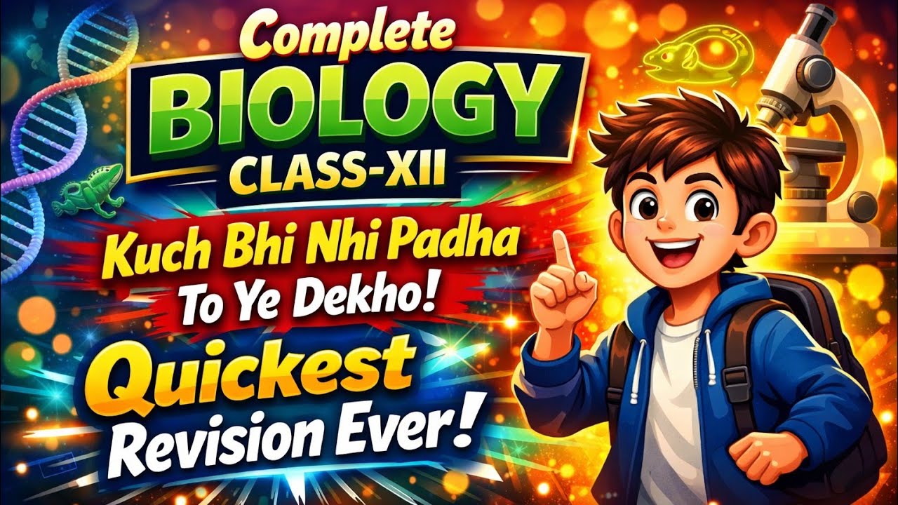 Complete Biology Class 12 | Quickest Revision Ever #class12boards #neet 
