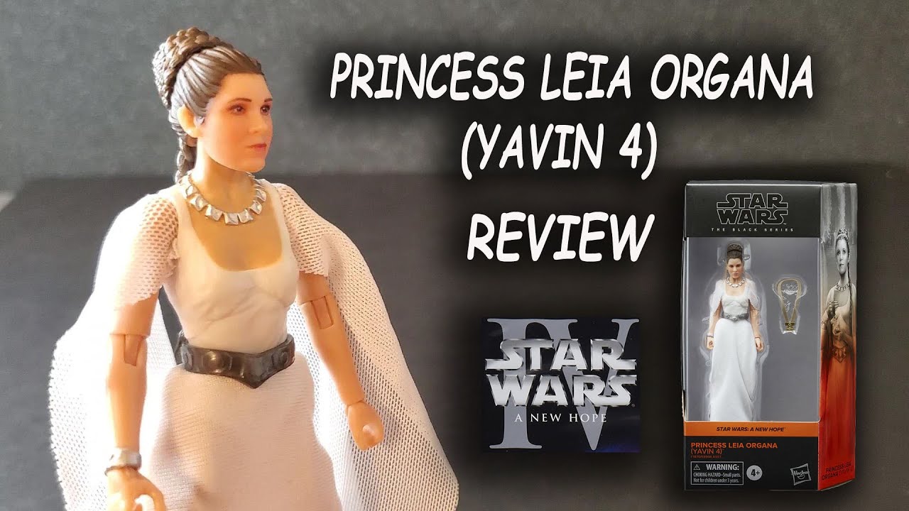 Princess Leia Organa (Yavin 4) Star Wars Black Series - REVIEW