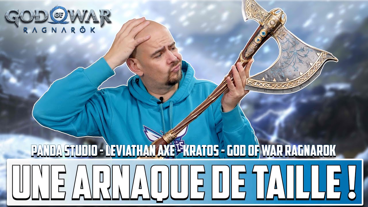 UNE ARNAQUE DE TAILLE !!! Panda Studio Leviathan Axe God Of War Ragnarok Kratos