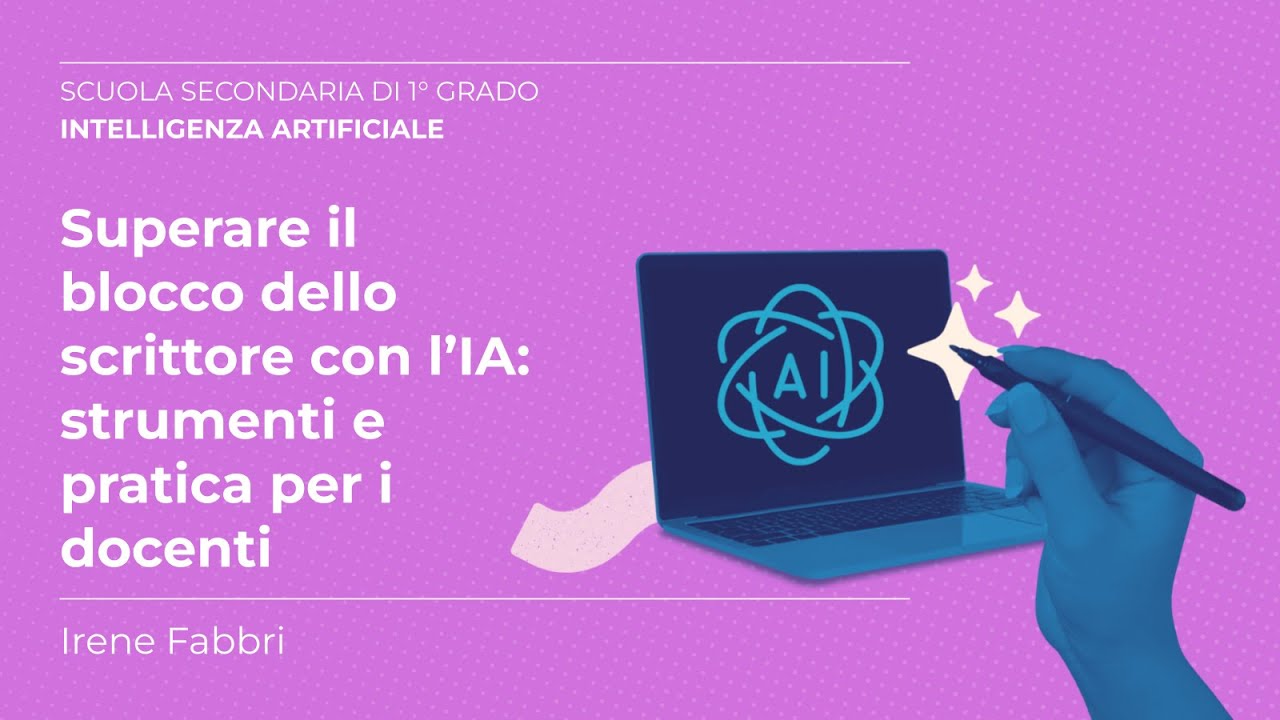 Superare il blocco dello scrittore con l’IA | Irene Fabbri