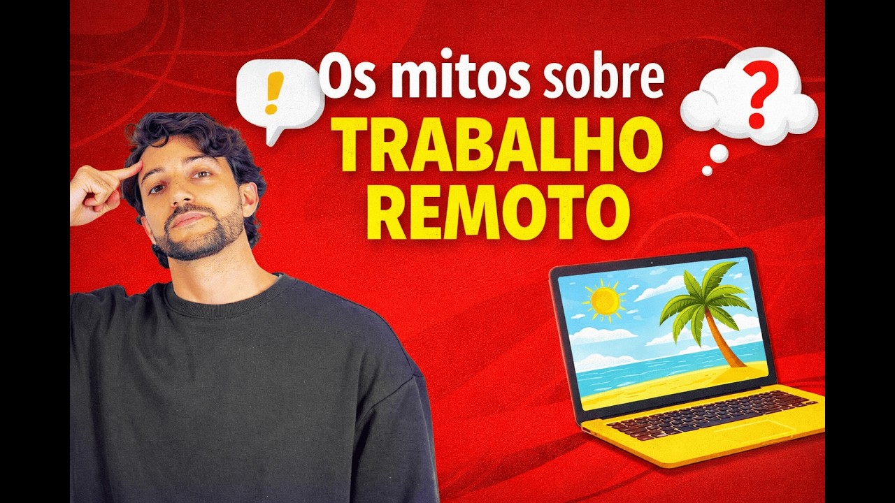 Os Maiores Mitos Sobre Trabalhar Remoto