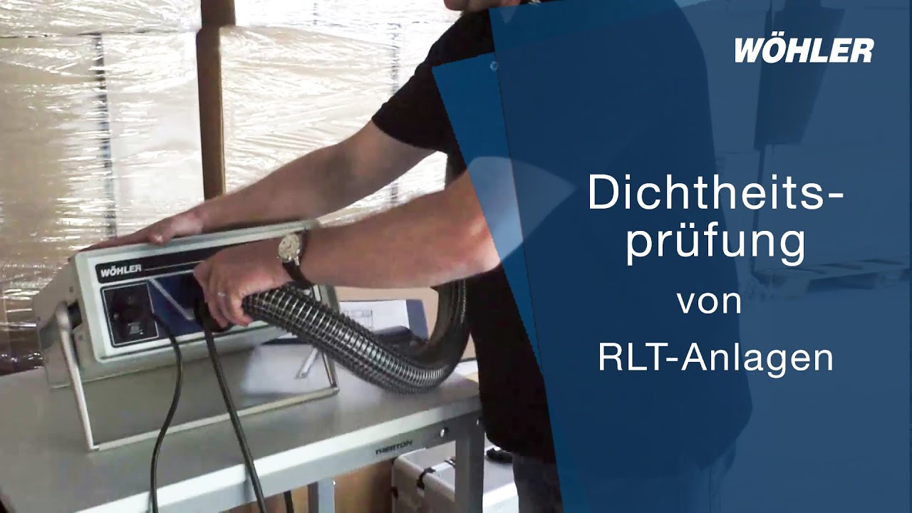 Dichtheitspr&uuml;fung von RLT-Anlagen
