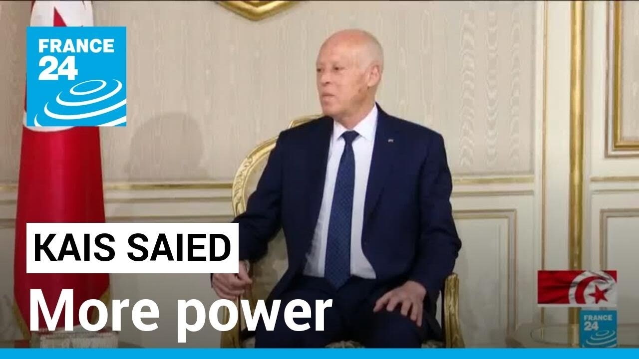 Kais Saied: The new Tunisian constitution is giving him more power • FRANCE 24 English