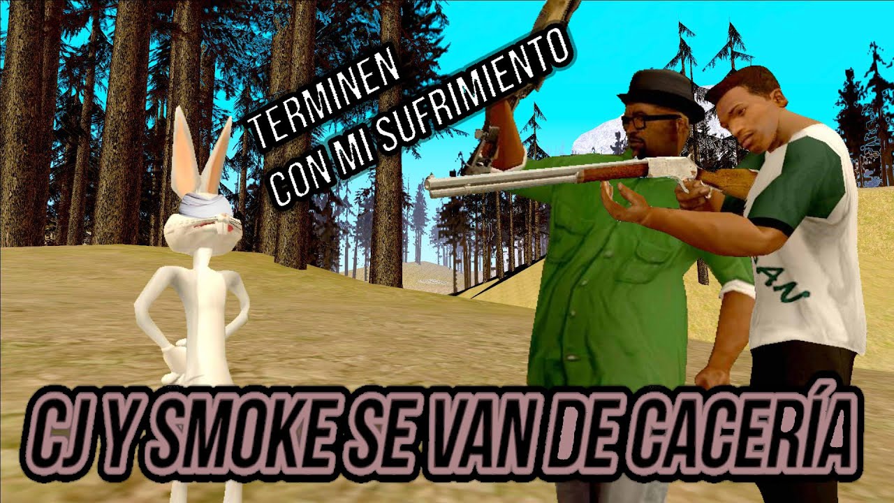 Cj y Smoke se van de cacería (T1 E9) GTA SA Loquendo