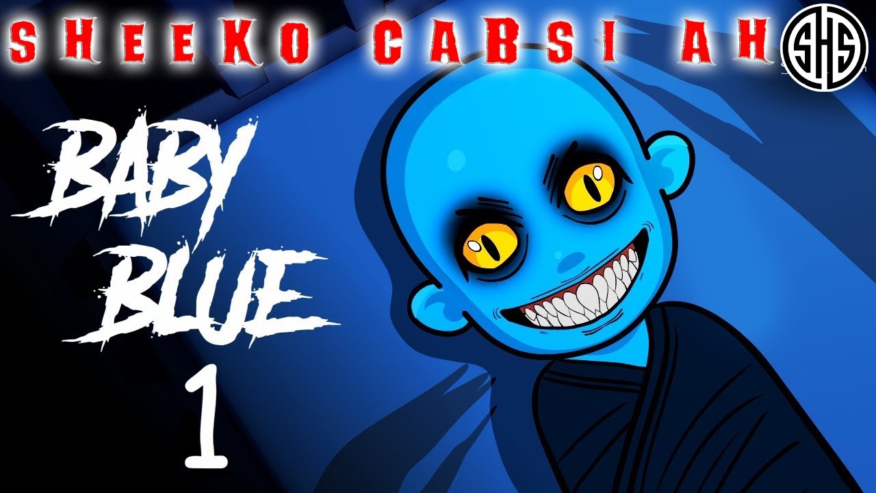 SHEEKO CABSI AH || WIILKII BULUUGA AHAA ||BABY BLUE