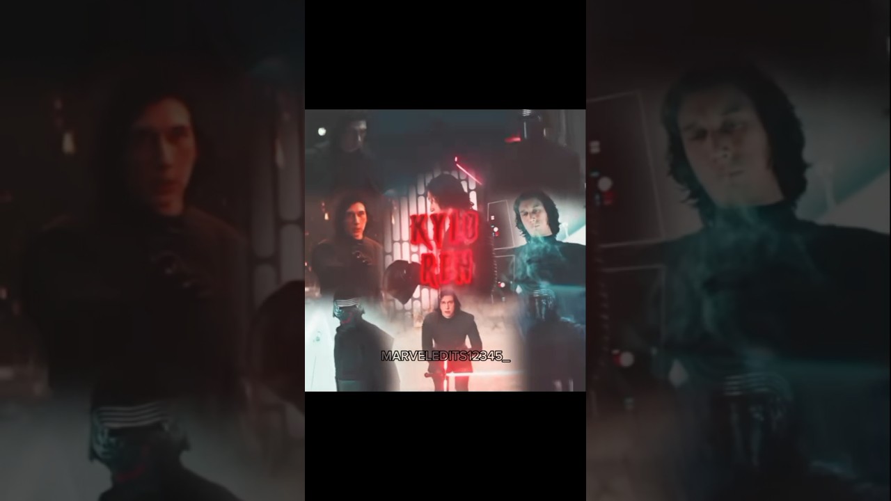 Kylo Ren edit 