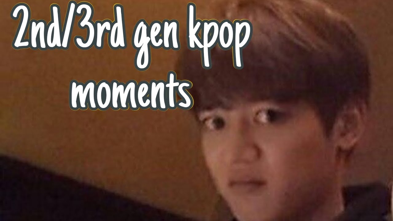 2ND/3RD GEN KPOP moments that would put a new stan into a coma