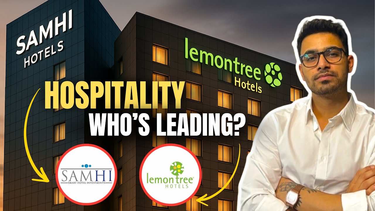 SAMHI or Lemon Tree? Which Hotel Stock Looks Stronger