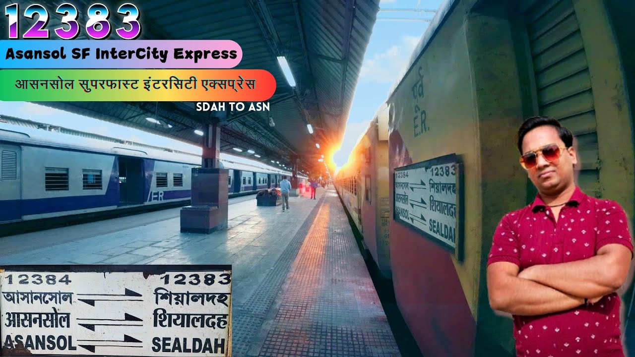 Train To ASN | 12383 Sealdah To Asansol | Asansol SF InterCity Express Full Journey Vlog 2025..🚆🚆🚆