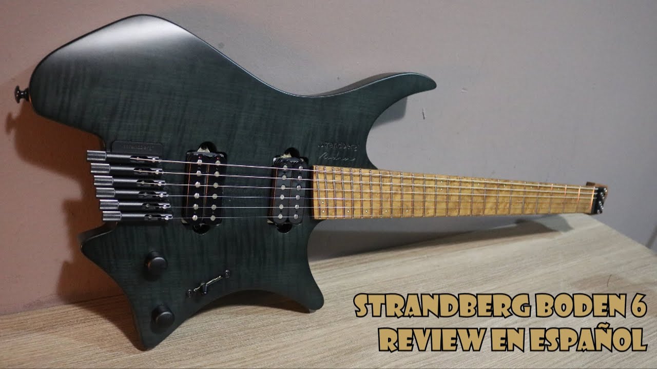 STRANDBERG BODEN 6 en ESPAÑOL 🎸 Todo lo que necesitas saber!