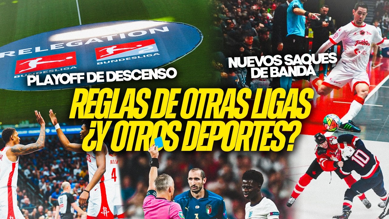 ¿QUÉ REGLAS COGERÍAMOS DE OTRAS LIGAS? ¿Y DE OTROS DEPORTES?