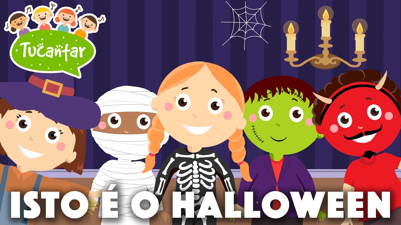 Isto &Eacute; o Halloween 🎃 | Tucantar - M&uacute;sica Infantil