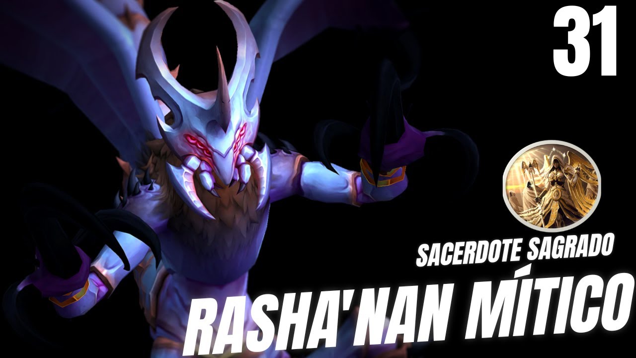 Rasha'nan MITICO - WoW #31 - The War Within