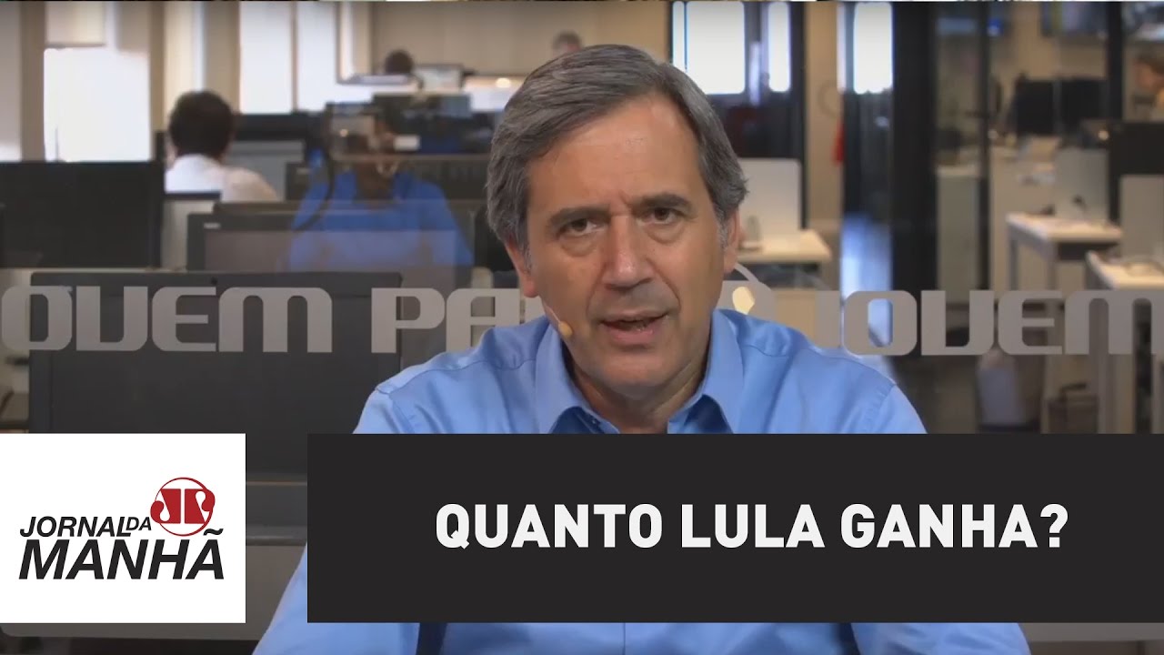 Quanto Lula Ganha? | Marco Antonio Villa