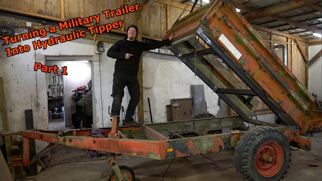 Turning a Military Trailer into a Hydraulic Tipper! - Part 1