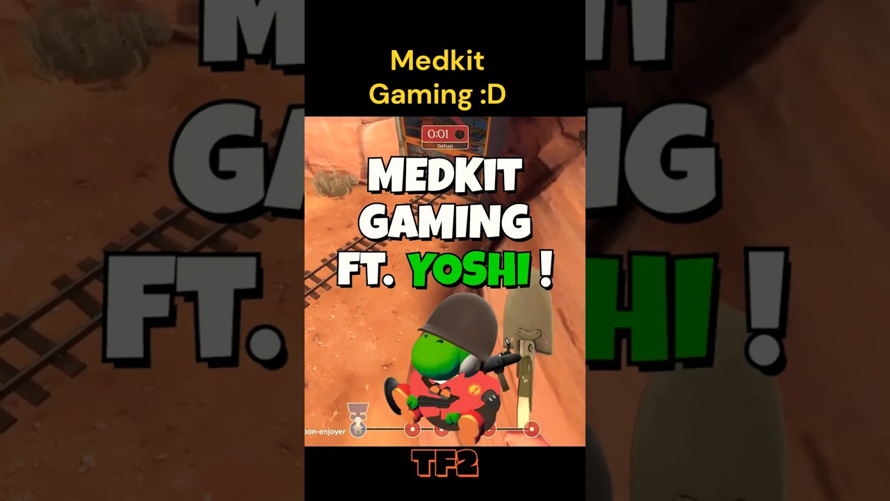 Medkit Gaming FT. Yoshi :D #tf2 #trolldier #gaming #teamfortress2 #gameplay #yoshi #uncletopia