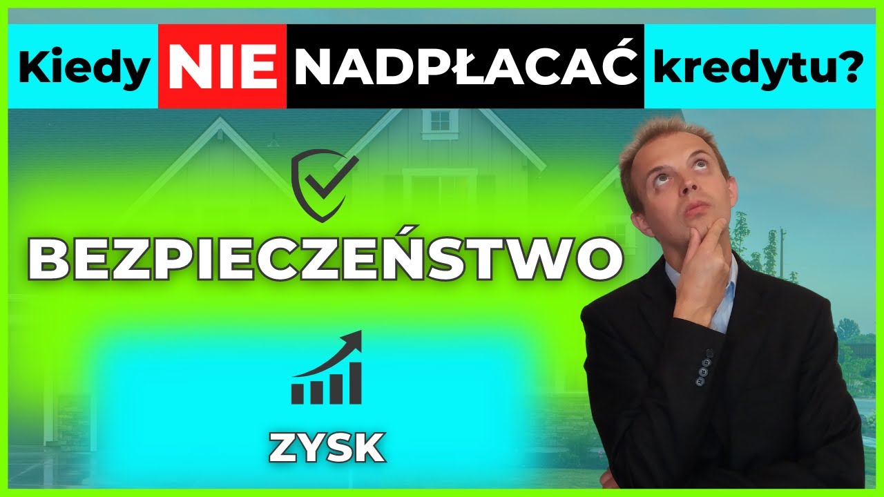 Kiedy NIE nadpłacać kredytu hipotecznego? (2022)