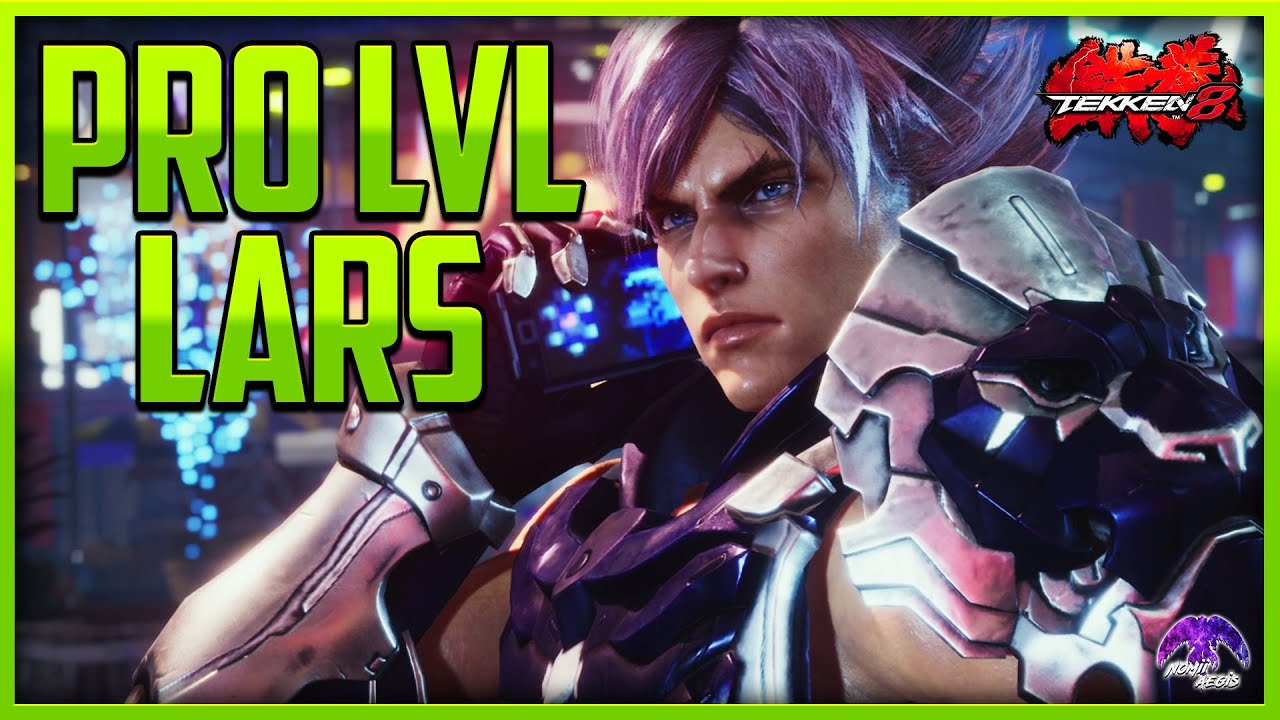 T8 ▰ The Best Pro Level Lars In Tekken 8 !!!【Tekken 8】